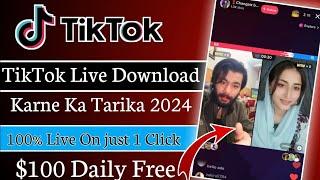 How To Download TikTok Live In Pakistan  Live TikTok Download Karne Ka Tarika