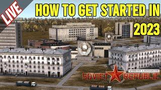 Guide How to get started in 2023 with Realistic Settings  Workers and Resources Soviet Republic