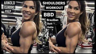 BBD - Brazilian Butt Delts Workout ARNOLD CLASSIC PREP WELLNESS SIZED GLUTES FOR DELTS
