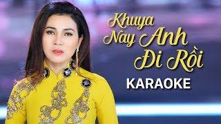 KARAOKE Khuya Nay Anh Đi Rồi - Diễm Thùy