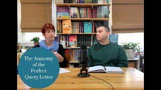 The Anatomy of a Perfect Query Letter