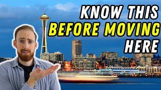 If Youre Moving To Seattle Washington You Should Know THIS First