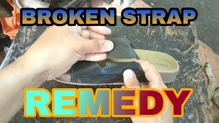 BROKEN STRAP REMEDY TO YOUR SANDALS #SHOETRICKS #SHOEREPAIR