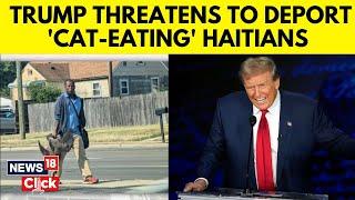 Trump Latest News  Trump Vows To  Deport Cat Eating Haitians Who Legally Came To Ohio City  N18G