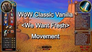 Classic Era  Tauren Druid 60  We Want Fresh Movement  Part. 12