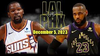 Los Angeles Lakers vs Phoenix Suns Full Game Highlights - December 5 2023  2023-24 NBA Season