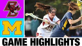 #2 Boston College vs Michigan Highlights  2024 NCAA Womens Lacrosse Championships - Quartefinal