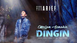 Arief - Malam Semakin Dingin Official Music Video