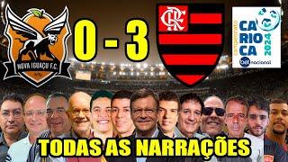 Todas as narrações - Nova Iguaçu 0 x 3 Flamengo  Cariocão 2024