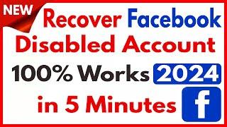 New How to Recover Disabled facebook account in 5 minutes 2024  Retrieve Disabled facebook Account