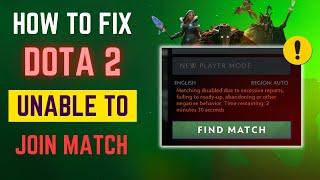 How to Fix DOTA 2 Unable to Connect After Match Accepted Simple Method