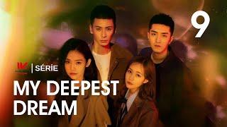 My Deepest Dream  Episódio 9  Li Yi Tong Jin Han  乌云遇皎月