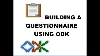 Generating a questionnaire using ODK build part 1