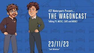 Were Podcasting Again  The WagonCast 23 November 23