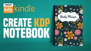 How to Create KDP Notebook  Low Content Books For Amazon Tutorial 2024