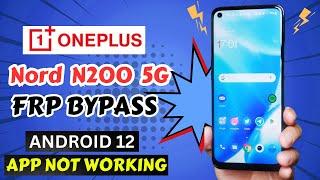 OnePlus Nord N200 5G Frp bypass  oneplus n200 frp bypass android 12 app not working