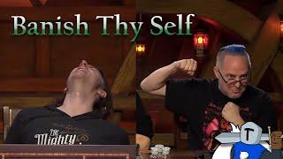 Banish thy self