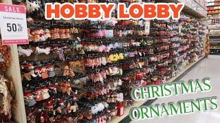 HOBBY LOBBY * CHRISTMAS ORNAMENTS & MORE 2023