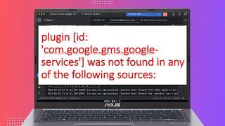 plugin id com.google.gms.google-services was not found could not load wrapper properties