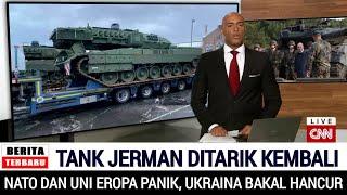 BIKIN NATO DAN UNI EROPA PANIK JERMAN TIBA TIBA BATALKAN PENGIRIMAN TANK ANDALANNYA KE UKRAINA