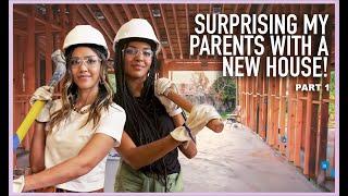 SURPRISING MY PARENTS WITH A NEW HOUSE - PART 1  JESSICA ALBA