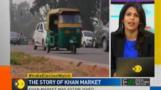 India Election Watch The Evolution Of Khan Market