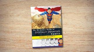 The DC Comics Guide to Digitally Drawing Comics book flip