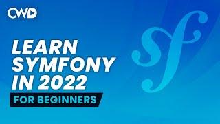 Symfony 6 for Beginners  Learn Symfony 6  Symfony Full Course  Symfony for Beginners