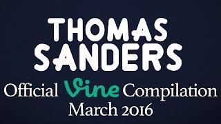 Thomas Sanders Vine Compilation  March 2016