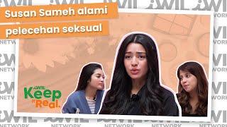 SUSAN SAMEH ALAMI PELECEHAN SEKSUAL  iWil Keep it Real