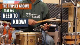 The Triplet Groove That You Need To Know 