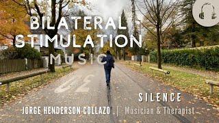 Bilateral Stimulation Music  EMDR   Listen with headphones  Silence