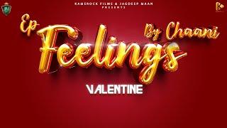 VALENTINE  FEELINGS  CHAANI  LATEST PUNJABI SONGS 2024  KAMEROCK FILMS