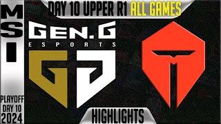 GEN vs TES Highlights ALL GAMES  MSI 2024 Upper Round 1 Knockouts Day 10  Gen.G vs TOP Esports