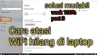 cara mengatasi WiFi tidak Ada di laptop - part 3 WiFi hilang