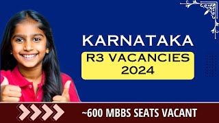 Vacant MBBS Seats in Karnataka  Mop Up Round 2024