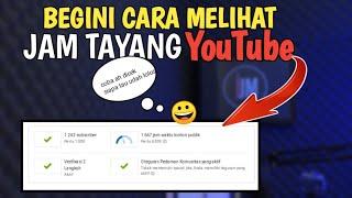 Cara Melihat jam tayang YouTube Untuk Pemula