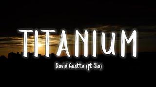 David Guetta - Titanium ft  Sia LyricsVietsub
