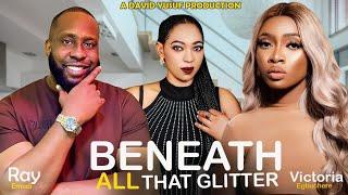 BENEATH ALL THE GLITTERS - RAY-EMODICHARITY ONAH VICTORIA EGBUCHERE #latest #nigerianmovies #2024