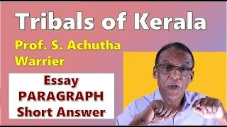 TRIBALS OF KERALA - questions and answers - A04 Readings on Kerala -  MURUKAN BABU