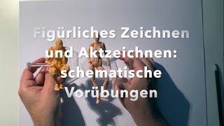 Figürliches Zeichnen und Aktzeichnen schematische Vorübungen