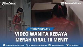 Video Kebaya Merah Viral di TikTok dan Twitter Sosok Pemeran Bertopeng Main di Hotel Dicari cari