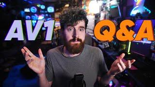 AV1 YouTube Update Q&A