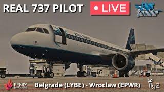 Real 737 Pilot LIVE  Fenix Airbus A320  Belgrade – Wroclaw  Fly 2 High Scenery