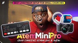 Best Church Livestream Setup 2023  Atem Mini Pro Cameras Software & Audio