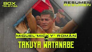 Resumen  Miguel ‘Micky’ Román vs Takuya Watanabe  Peso Ligero  TUDN