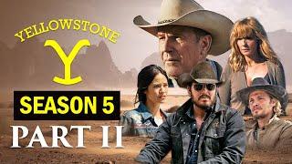 YELLOWSTONE Season 5 Part 2 Trailer LEAKED Details are FINALLY Here