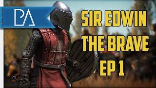 Sir Edwin The Brave EP 1 - Mount and Blade 2 Bannerlord