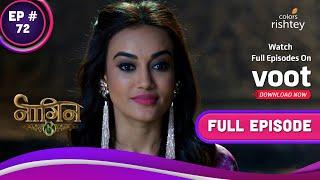 Naagin 3  नागिन 3  Ep. 72  Bela Sends Mahir To Naaglok  बेला ने भेजा माहिर को नागलोक