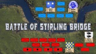 The battle of Stirling bridge First War of Scottish Independence 1297